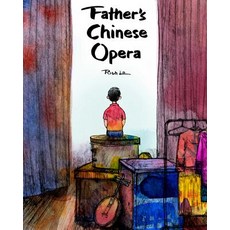 (영문도서) Father's Chinese Opera Hardcover, Sky Pony, English, 9781628736106