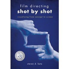 (영문도서) Film Directing: Shot by Shot - 25th Anniversary Edition: Visualizing from Concept to Screen (... Library Binding, Michael Wiese Productions, English, 9781615933556