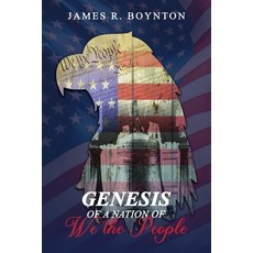 (영문도서) Genesis of a Nation of We the People Paperback, McGilligan Publishing, English, 9781965560082