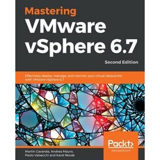 Mastering Vmware Vsphere 6.7 -Second Edition, Packt Publishing