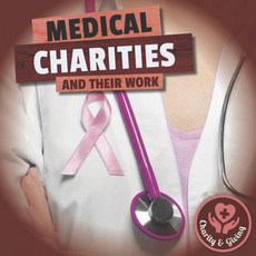 Medical Charities Hardcover, Booklife Publishing