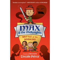 Max and the Midknights: Battle of the Bodkins Library Binding, Crown Books for Young Readers