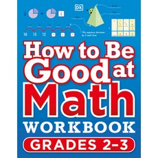 How to Be Good at Math Workbook Grade 2-4 Paperback, DK Publishing (Dorling Kind..., English, 9780744028867