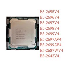 CPU 1 2699V4 Xeon 2699AV4 2696V4 2643V4 개 2695V4 2687WV4 2697AV4 테스트 E5 완벽 2698V4 2697V4, E5-2696V4, 1개