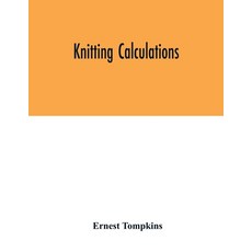 (영문도서) Knitting calculations Paperback, Alpha Edition, English, 9789354016394