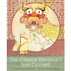 (영문도서) The Chinese Emperor's New Clothes Hardcover, Harry N. Abrams, English, 9781419725425