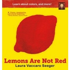 Lemons Are Not Red:, Roaring Brook Press