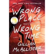 Wrong Place Wrong Time A Reeses Book Club Pick