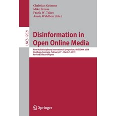 (영문도서) Disinformation in Open Online Media: First Multidisciplinary International Symposium Misdoom... Paperback, Springer, English, 9783030396268
