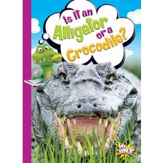Is It an Alligator or a Crocodile? Paperback, Black Rabbit Books