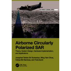 (영문도서) Airborne Circularly Polarized Sar: Theory System Design Hardware Implementati... Paperback, CRC Press, English, 9781032253206