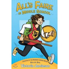 All's Faire in Middle School Paperback, Dial Books