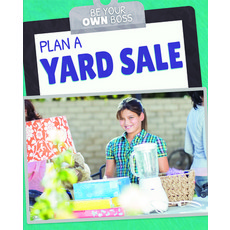 Plan a Yard Sale Paperback, PowerKids Press