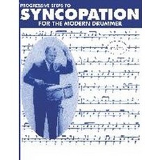 Progressive Steps to Syncopation for the Modern Drummer, WWW.Bnpublishing.com