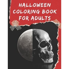Halloween Coloring Book for Adults: Horror Colouring Books for Adults Gifts Paperback, Independently Published