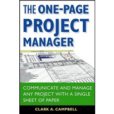 One-Page Project Manager : Communicate and Manage Any Project with a Single Sheet of Paper, Wiley