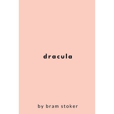 Dracula by Bram Stoker Paperback, Independently Published, English, 9798558674170