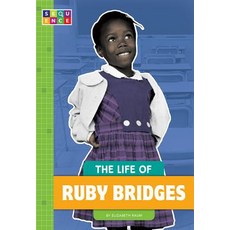 The Life of Ruby Bridges Paperback, Amicus Ink, English, 9781681524658