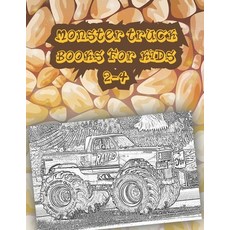 monster truck books for kids 2-4: Get Ready To Have Fun coloring A great Monster Truck Coloring Book... Paperback, Independently Published