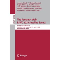 The Semantic Web: Eswc 2020 Satellite Events: Eswc 2020 Satellite Events Heraklion Crete Greece ... Paperback, Springer, English, 9783030623265