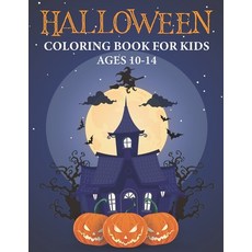Halloween Coloring Book for Kids Ages 10-14: Spooky Coloring Book for Kids - Scary Halloween Monster... Paperback, Independently Published