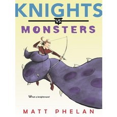 Knights vs. Monsters Hardcover, Greenwillow Books
