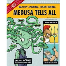 Medusa Tells All: Beauty Missing Hair Hissing Library Binding, Picture Window Books, English, 9781479521852