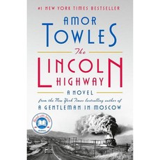 The Lincoln Highway A Read with Jenna Pick A Novel