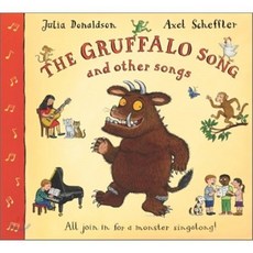 The Gruffalo Song & Other Songs (Book & CD) : All join in for a monster singalong!, Pan Macmillan