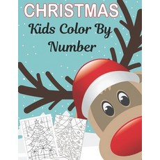 Christmas Kids Color By Number: Happy Holiday Christmas Color By Number Coloring for Children boy ... Paperback, Independently Published, English, 9798693907591