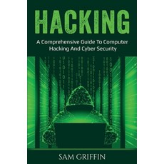 Hacking: A Comprehensive Guide to Computer Hacking and Cybersecurity Paperback, Ingram Publishing, English, 9781761036446