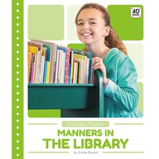 Manners in the Library Library Binding, Pop!