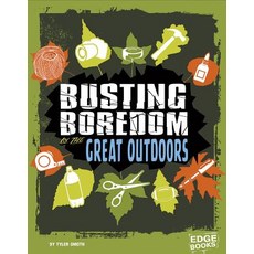 Busting Boredom in the Great Outdoors Hardcover, Capstone Press