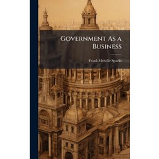 (영문도서)Government As a Business Hardcover, Hutson Street Press, English, 9781023790420