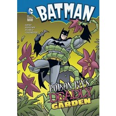 Batman Poison Ivy's Deadly Garden Paperback, Stone Arch Books