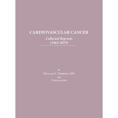 (영문도서) Cardiovascular Cancer: Collected Reprints Hardcover, Baylor University Medical C..., English, 9798888621547