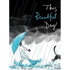 This Beautiful Day, Atheneum Books for Young Rea..