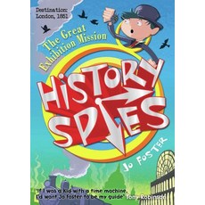 (영문도서) History Spies: The Great Exhibition Mission Paperback, MacMillan Children's Books, English, 9780330449014