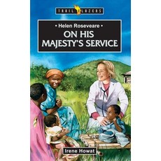 (영문도서) Helen Roseveare: On His Majesty's Service Paperback, CF4kids, English, 9781845502591