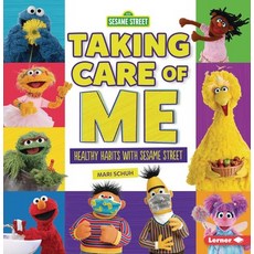 Taking Care of Me: Healthy Habits with Sesame Street (R) Paperback, Lerner Publications (Tm)