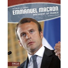 Emmanuel Macron: President of France Paperback, Focus Readers, English, 9781635176209