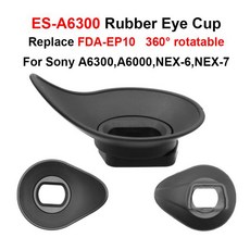 ES-A6300 고무 360 ° 회전식 아이 컵은 소니 A6300 A6000 NEX-6 FDA-EP10 카메라 액세서리를위한 소니 NEX