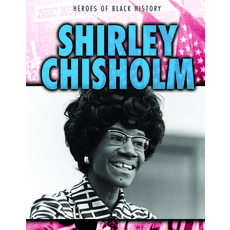 Shirley Chisholm Paperback, Gareth Stevens Publishing