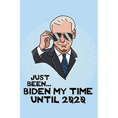Joe Biden 내 시간 2020 선거 대통령 캠페인 적층 건조 지우기 기호 포스터 24x (My Time Until 2020 12780 Laminated 24x36 in.), 본상품, 본상품