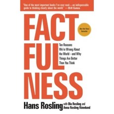 Factfulness: Ten Reasons We're Wrong about the World--And Why Things Are Better Than You Think Hardcover, Flatiron Books