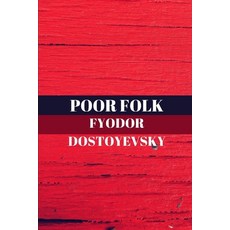 Poor Folk Paperback, Independently Published, English, 9798558375442