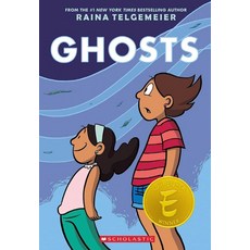 Ghosts:A Graphic Novel, Graphix, Ghosts, Telgemeier, Raina(저)