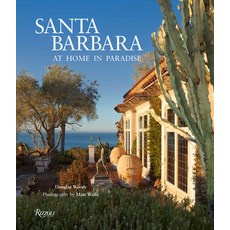 (영문도서) Santa Barbara: At Home in Paradise Hardcover, Rizzoli International Publi..., English, 9780847842698