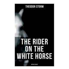 (영문도서)The Rider on the White Horse: Gothic Classic: Gothic Novel Paperback, OK Publishing, English, 9788027273416