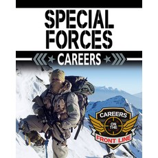 Special Forces Careers Library Binding, Crabtree Publishing Company